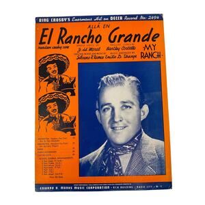 El‎ Rancho Grande Sheet Music 1934 My Ranch Silvano Ramos Emilio Uranga